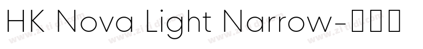 HK Nova Light Narrow字体转换 HK Nova Light Narrow字体转换